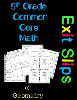 5th Grade Common Core Exit Slips Assessment 5.G