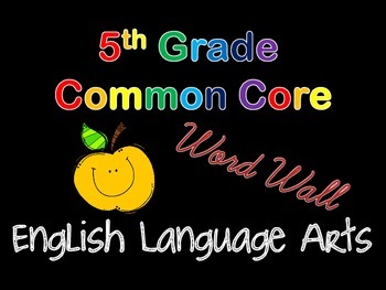 5th Grade ELA Common Core Vocabulary Word Wall