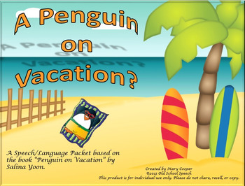 A Penguin on Vacation?