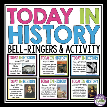 BELL RINGERS: Today In History - Powerpoint Presentation & Weekly Activity