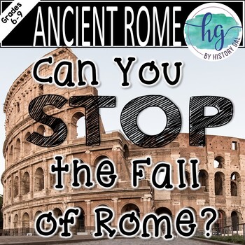 Can You Stop the Fall of Rome?