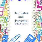 Common Core 6th Grade Unit Rates and Percents Quick Checks