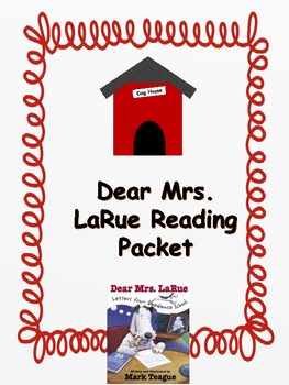 Dear Mrs. LaRue Letters From Obedience School Reading Packet