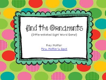 Find the Ornaments {A Differentiated Sight Word Game}