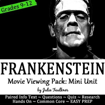 Frankenstein Movie Viewing Pack {Graphic Organizer, Quiz, Prompt}