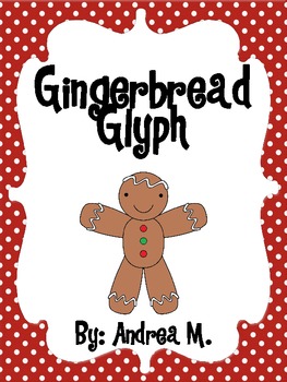 Gingerbread Glyph