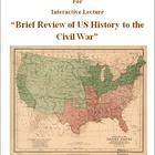Guided Notes for Interactive Lecture:  Review of US History to Civil War