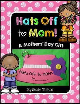 Hats Off to Mom! Interactive Mini-book for Mothers' Day