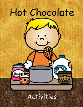 Hot Chocolate Activities