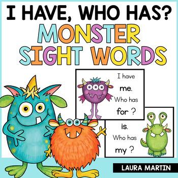 I Have, Who Has-Monster Sight Words