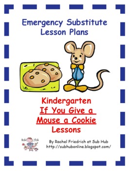 Kindergarten If You Give a Mouse a Cookie Emergency Sub Plans