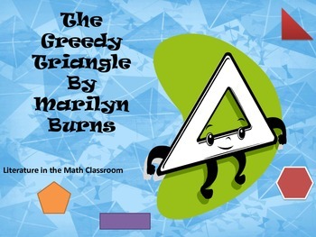 Literature in the Math Classroom - The Greedy Triangle (Polygons)