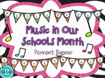 Music in Our Schools Month Pennant Banner