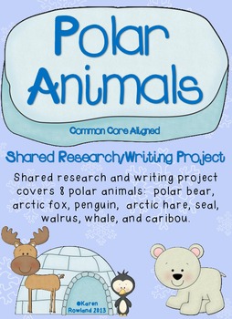 Polar Animals Shared Research and Writing Project
