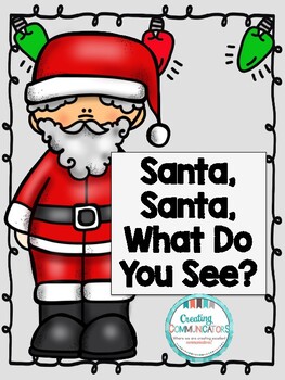 Santa, Santa What Do You See
