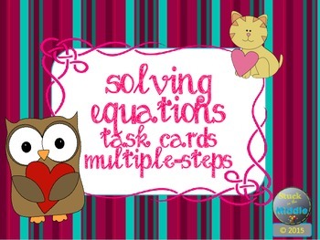 Solving Equations: Multi-Step Task Cards