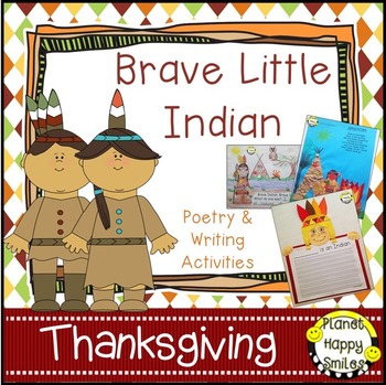 Thanksgiving Activity ~ Writing and Poetry: Brave Little Indian