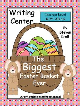 The Biggest Easter Basket Ever Writing Center