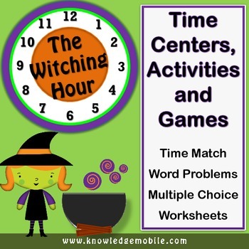 The Witching Hour - Telling Time Centers, Games, and Worksheets