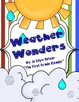 Weather Wonders- Literacy, Math and Science Unit